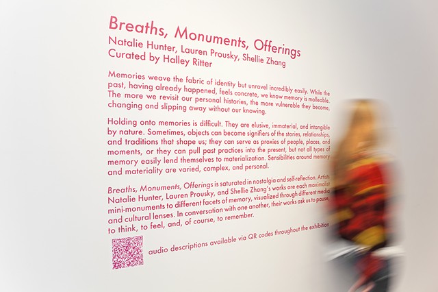 Breaths, Monuments, Offerings, Natalie Hunter, Halley Ritter, Shelley Zhang, Lauren Prousky 