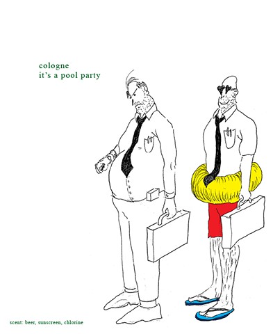 Cologne; it's a pool party