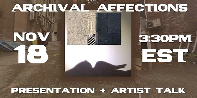 Archival Affections - Presentation + Artist Talk 