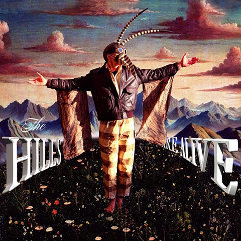 The Hills are Alive