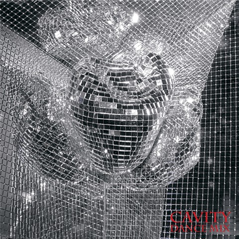 Cavity: Dance Mix