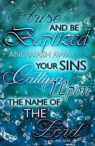 Arise and Be Baptized