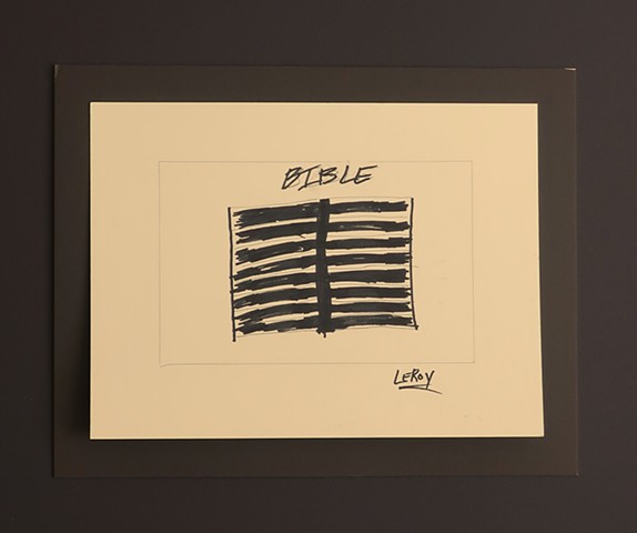 "BIBLE." Drawing by LeRoy.