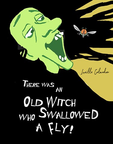 THE OLD WITCH WHO SWALLOWED A FLY