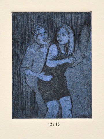 Girls Night Out Suite. 12:15. 12:15pm. Etching and Aquatint. December 2012.