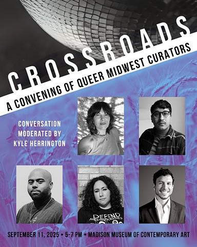 Crossroads: A Convening of Queer Midwest Curators