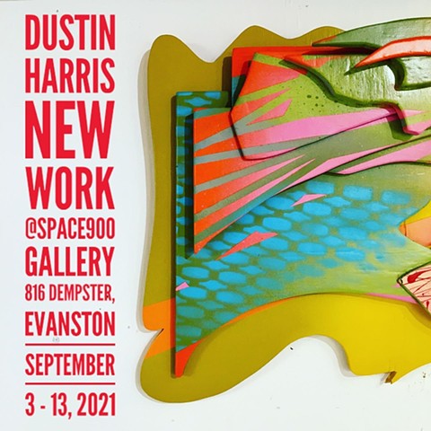 Dustin Harris Solo Show September 3-13, 2021