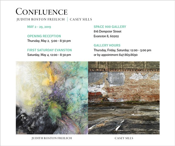 Confluence May 2-29 Judith Roston Freilich & Casey Sills