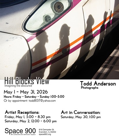 Hill Blocks View, Photographs by Todd Anderson | May 1–31, 2026