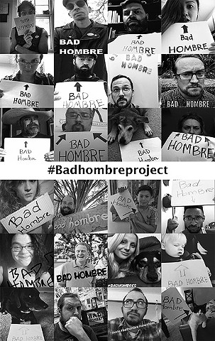 #badhombreproject