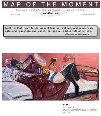 Page 1 of this month's Map of The Moment Art Newsletter features an art quote by a German Artist Albert Oehlen and a piece titled "R in B" by Steven Tannenbaum