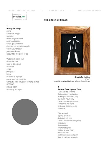 9copies newsletter with a poem and art by Steven Tannenbaum - this month: "The Order of Chaos" poem and "Ghost of a Notion" art which is a very simple found object painting