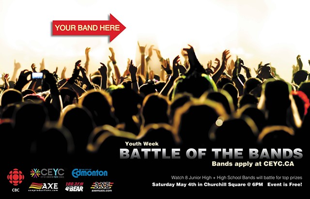 City of Edmonton Youth Council

Youth Week Battle of the Bands
Poster and Two Sided Handbill
