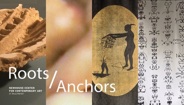 ROOTS/ANCHORS at Newhouse Center for Contemporary Art