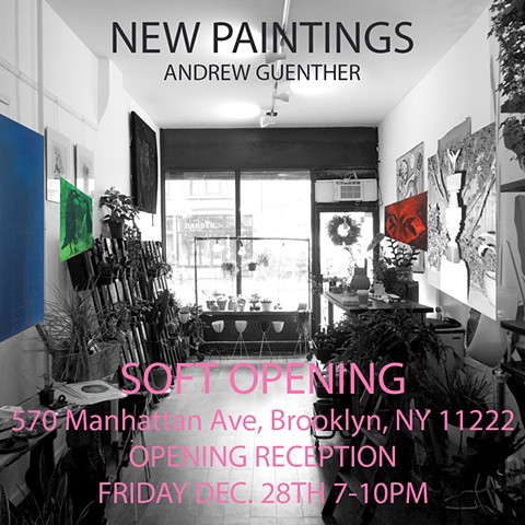 New Paintings at Soft Opening, Brooklyn, NY