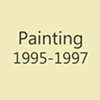 Paintings 1995 - 1998