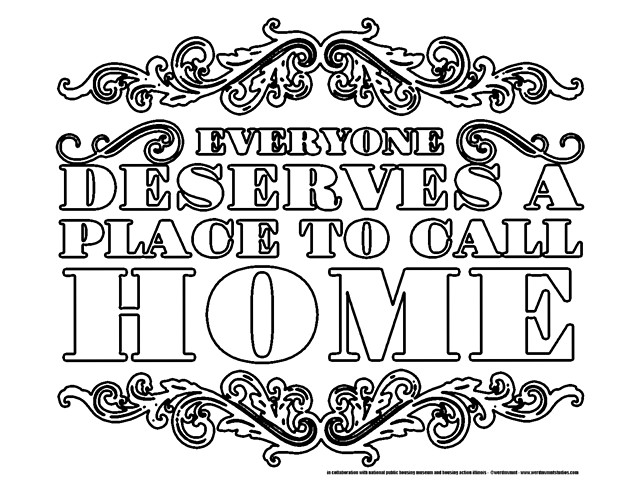 Everyone Deserves A Place To Call Home