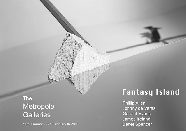 Fantasy Island, Metropole Galleries, Folkestone, 2006