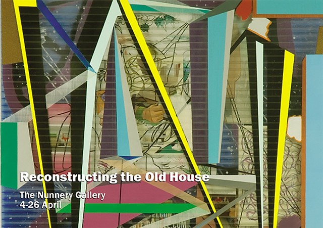 Reconstructing the Old House - Nunnery Gallery, London, 2009