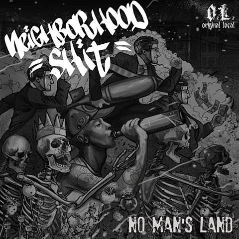 Neighborhood Shit "No Man's Land" Cover 