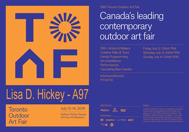 Toronto Outdoor Art Fair - July 12, 13 and 14, 2019