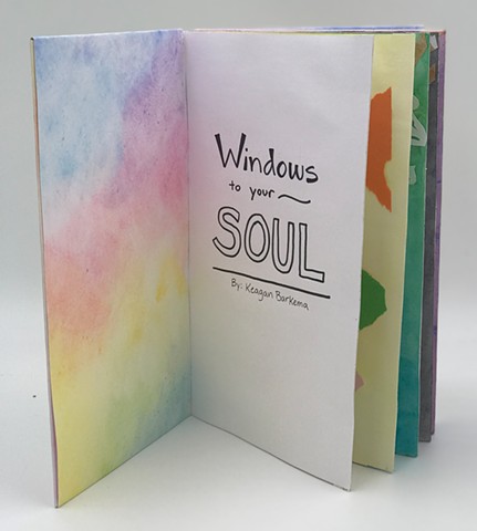 Windows to Your Soul by Keagan Barkema