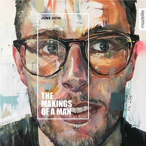 2018 - Group Exhibition, "The Making of a Man"