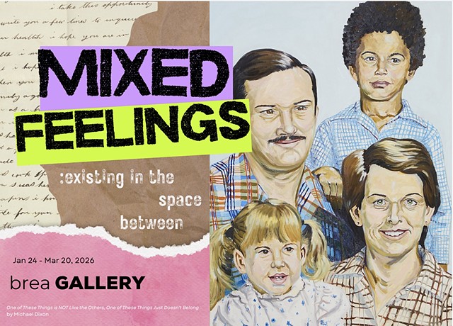 2026 - Group Exhibition, "Mixed Feelings"