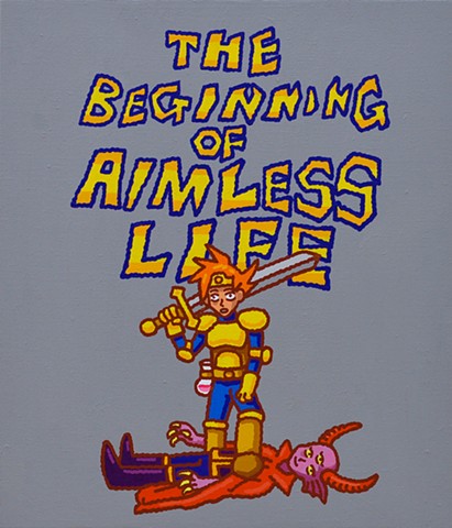 The beginning of aimless life