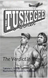 Tuskegee Airmen: The Verdict in Vegas