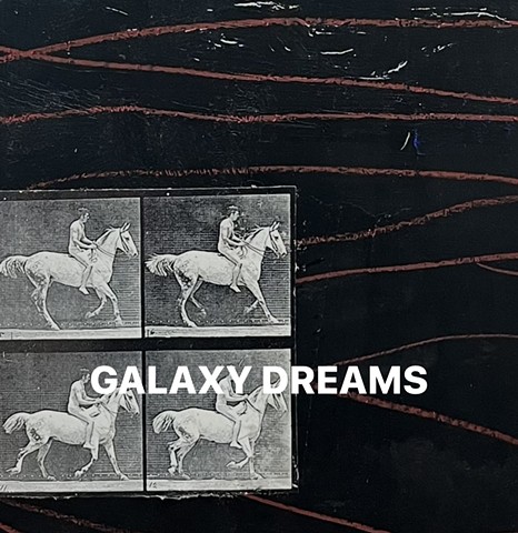 GALAXY DREAMS