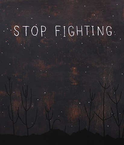Stop Fighting