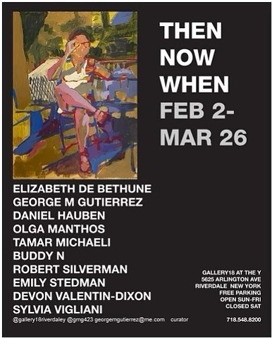 "Then Now When" Gallery at the Y see you at the closing!