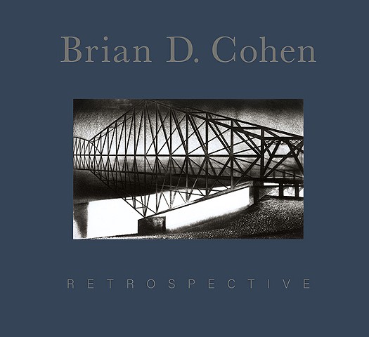 Brian D. Cohen Retrospective, hardcover, signed limited edition