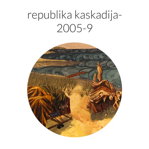 republika kaskadija- 2005-9