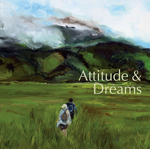 Attitude & Dreams