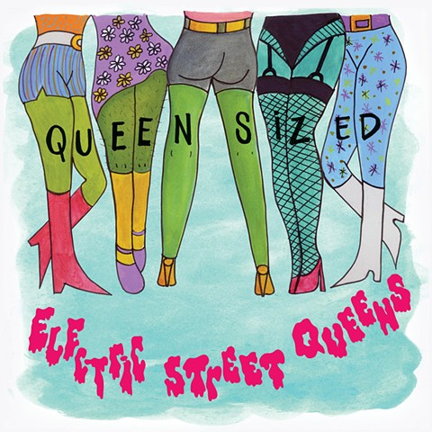 Queen Sized by Electric Street Queens