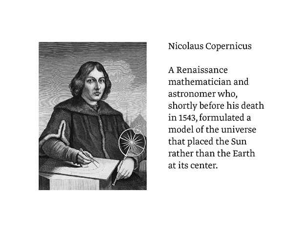 Copernican Views: Revelations Through Darkness