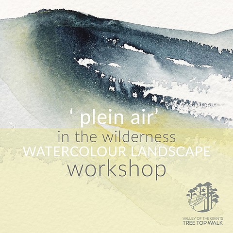 Wilderness 'Plein Air' Watercolour Landscape Workshop