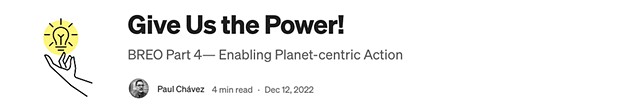 Give Us The Power! - BREO Part 4 — Enabling Planet-centric Action
