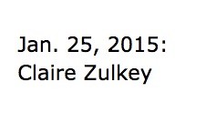 Jan. 25: Claire Zulkey