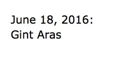 June 18, 2016: Gint Aras
