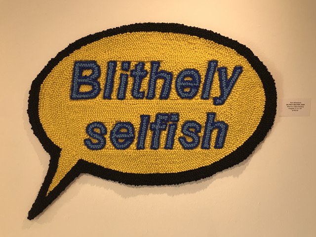 Blithely Selfish