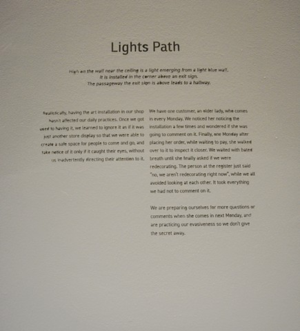 Lights Path is a story engraved into the gallery wall. The story is of an insulation done a month prior to the show.