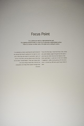 Focus Point is a story engraved into the gallery wall. The story is of an insulation done a month prior to the show.