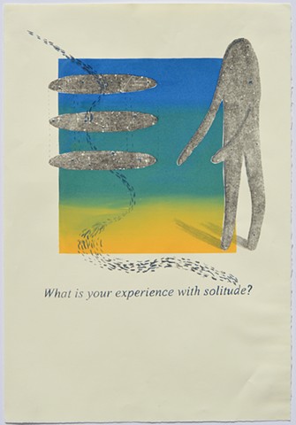 a print with a grey figure and three grey ovals on a colorful background above the words "what is your experience with solitude?"