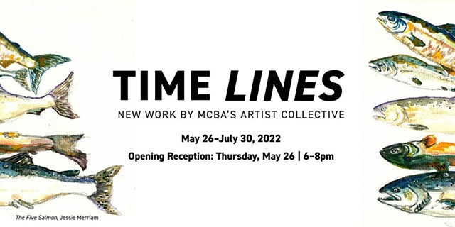 Time Lines MCBA Artist Collective Group Show
