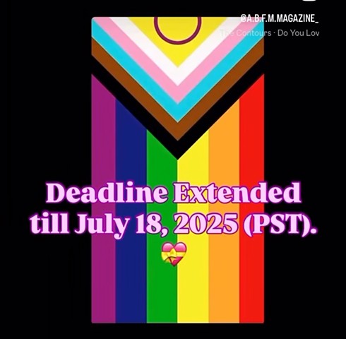 Submission Form For Pride Month Are Now Open. A.B.F.M. Magazine® Featured Artist/Creator/Literary Writers. 
 