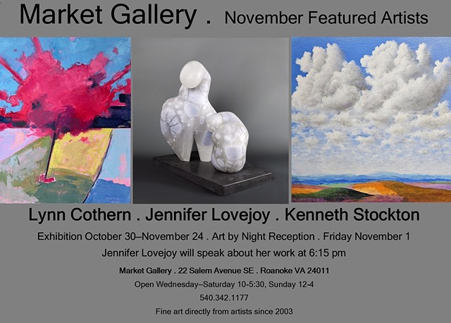 November 2024 Featured Artists: Lynn Cothern . Jennifer Lovejoy . Kenneth Stockton