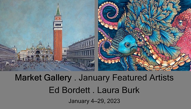 January 2023 Featured Artists: Ed Bordett and Laura Burk